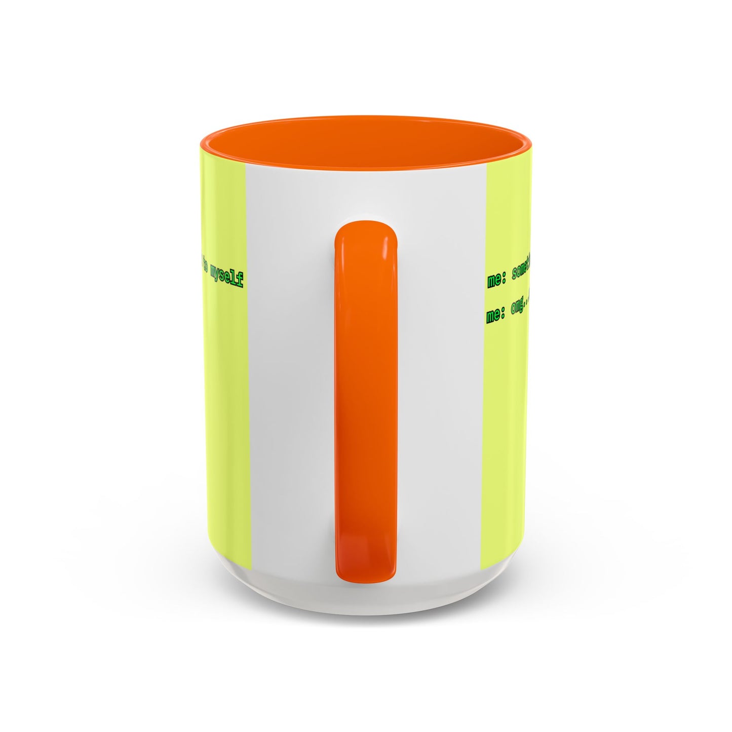 Sometimes I talk to myself - me: omg...same Yellow Accent Mug by cypherpunkgear.com