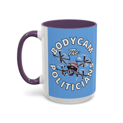 Bodycam the Politicians Drone Light Blue Accent Mug by cypherpunkgear.com