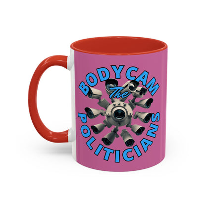 Bodycam the Politicians Cameras Pink Accent Mug by cypherpunkgear.com