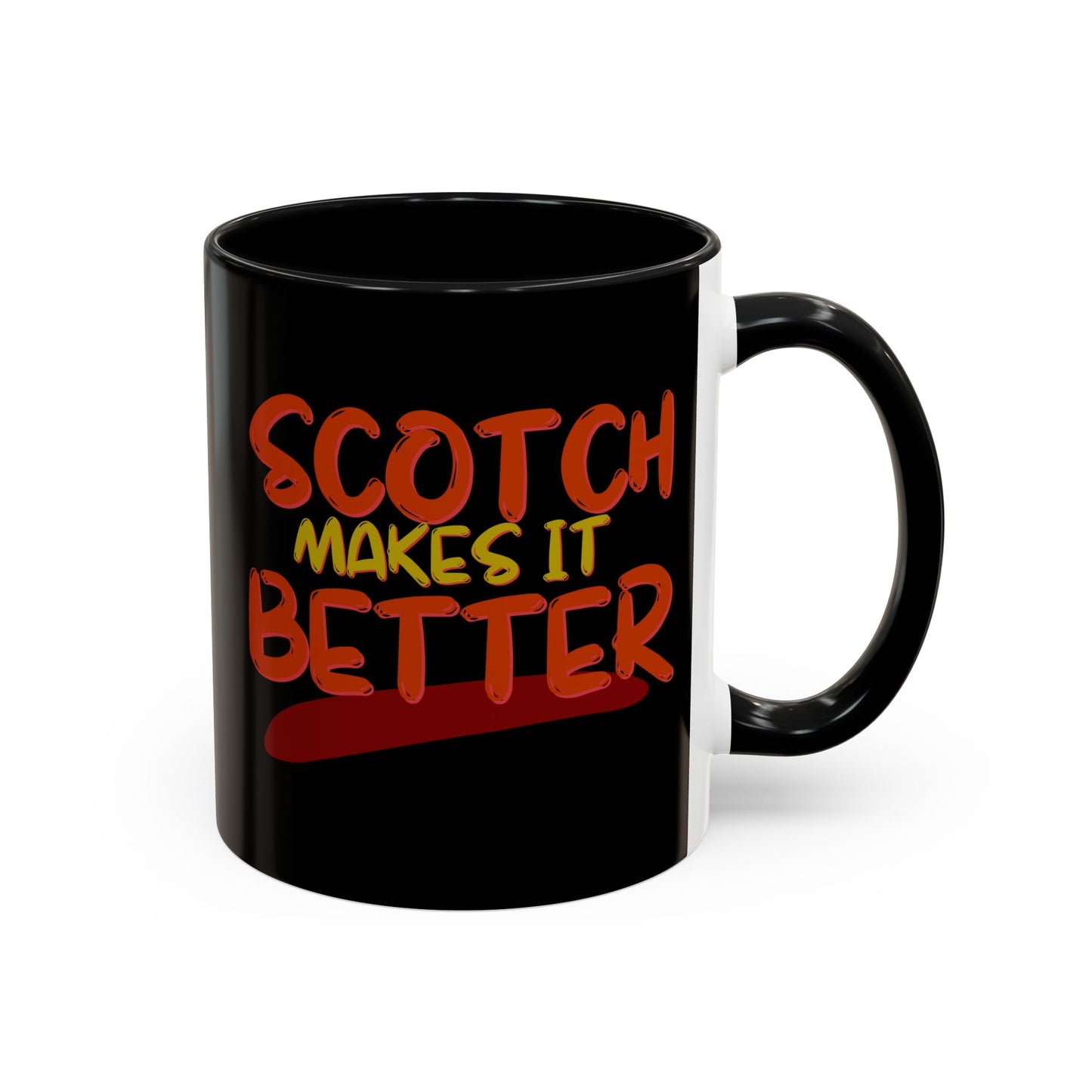Scotch makes it better Accent Mug by cypherpunkgear.com