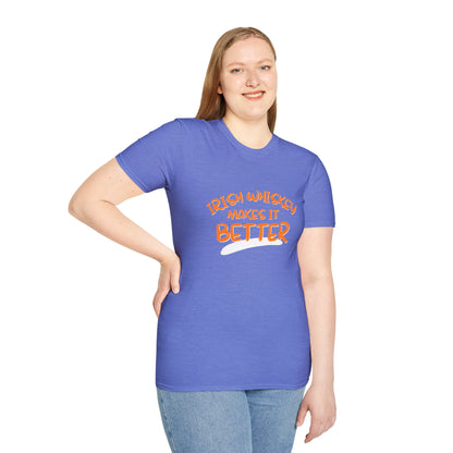 Irish Whiskey makes it better Orange font Light colors Unisex T-Shirt by cypherpunkgear.com