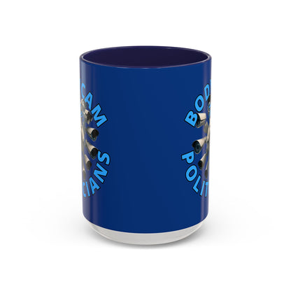 Bodycam the Politicians Cameras Blue Accent Mug by cypherpunkgear.com