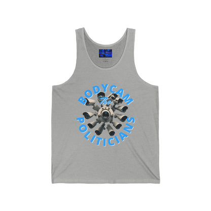 Bodycam the Politicians Cameras Unisex Jersey Tank Top by cypherpunkgear.com