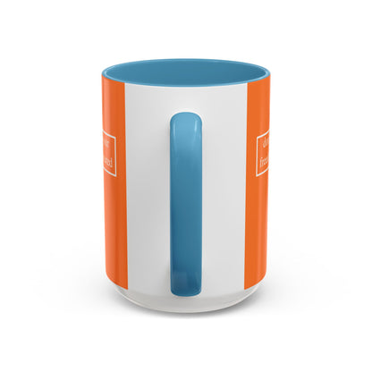 don't assume your freedoms are assured, White font, Orange Accent Mug by cypherpunkgear.com