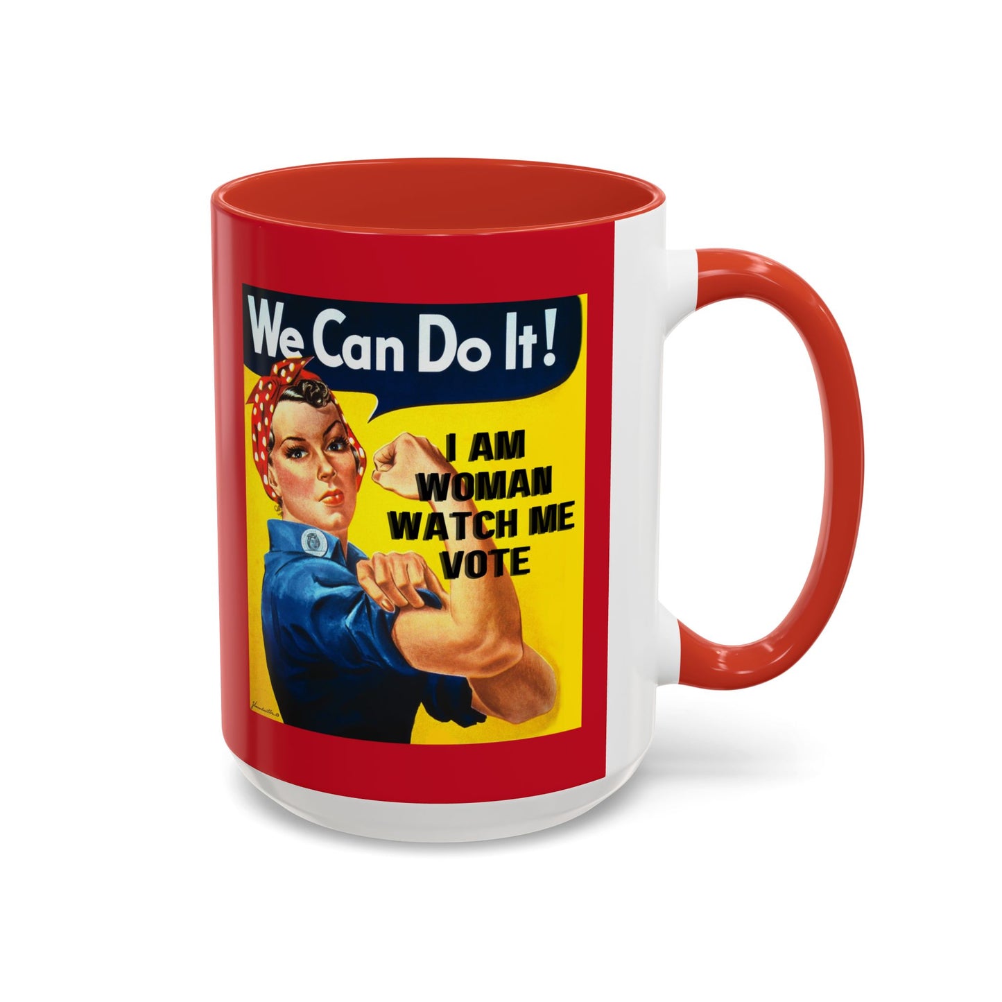 I Am Woman Watch Me Vote Rosie Red Accent Mug by cypherpunkgear.com