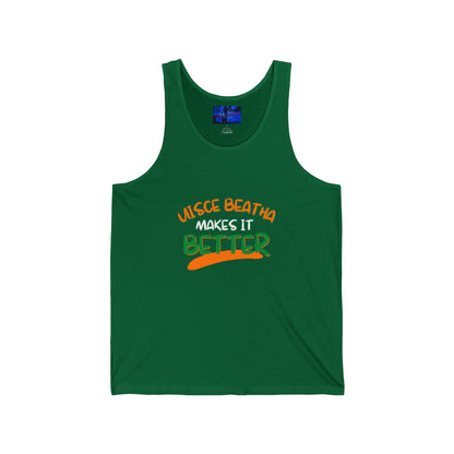 Uisce Beatha makes it better Orange, White, and Green font Unisex Jersey Tank Top by cypherpunkgear.com