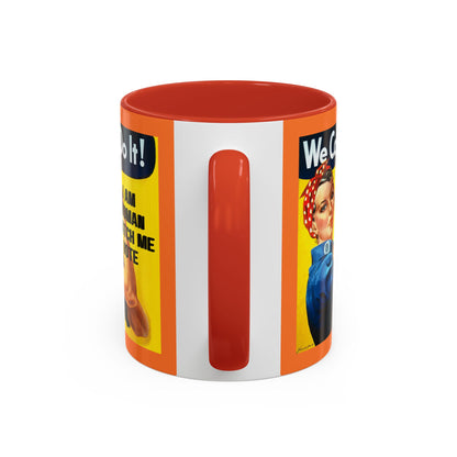 I Am Woman Watch Me Vote Rosie Orange Accent Mug by cypherpunkgear.com