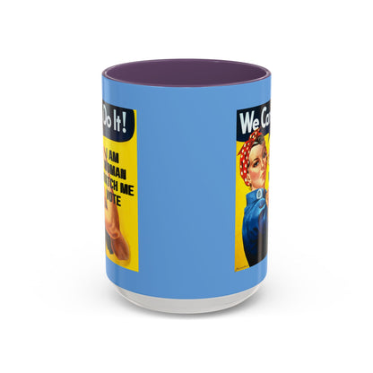 I Am Woman Watch Me Vote Rosie Light Blue Accent Mug by cypherpunkgear.com