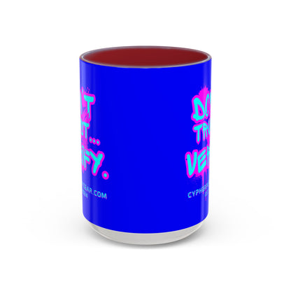 Don't Trust...Verify. Dark Blue Accent Mug by cypherpunkgear.com