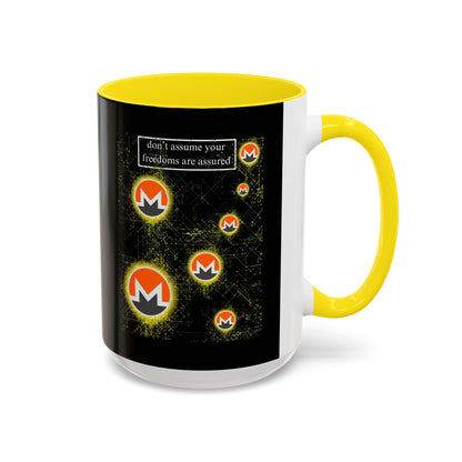 Monero (XMR) don't assume your freedoms are assured Black Accent Mug by cypherpunkgear.com