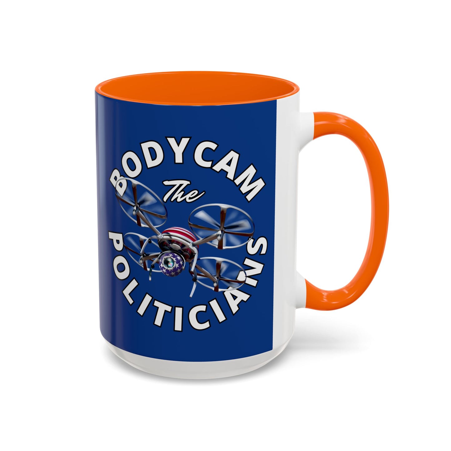 Bodycam the Politicians Drone Blue Accent Mug by cypherpunkgear.com