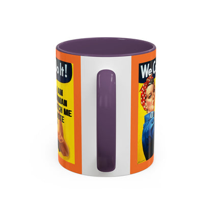 I Am Woman Watch Me Vote Rosie Orange Accent Mug by cypherpunkgear.com