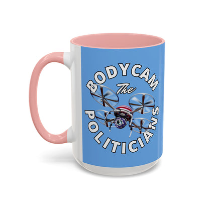 Bodycam the Politicians Drone Light Blue Accent Mug by cypherpunkgear.com