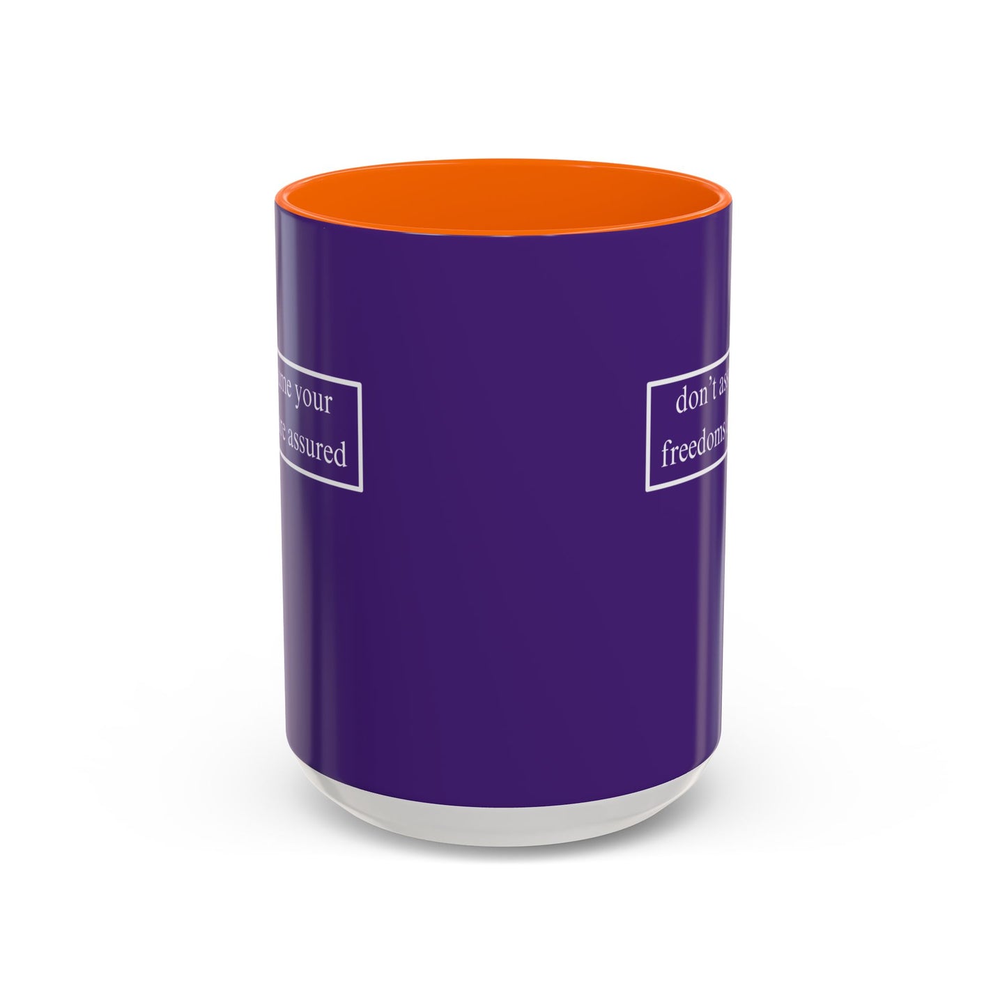 don't assume your freedoms are assured, White font, Dark Purple Accent Mug by cypherpunkgear.com