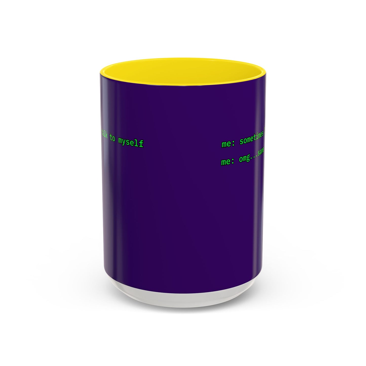 Sometimes I talk to myself - me: omg...same Purple Accent Mug by cypherpunkgear.com