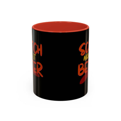 Scotch makes it better Accent Mug by cypherpunkgear.com