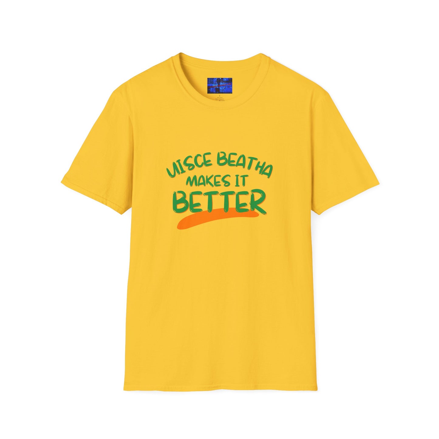Uisce Beatha makes it better Green font Light colors Unisex T-Shirt by cypherpunkgear.com