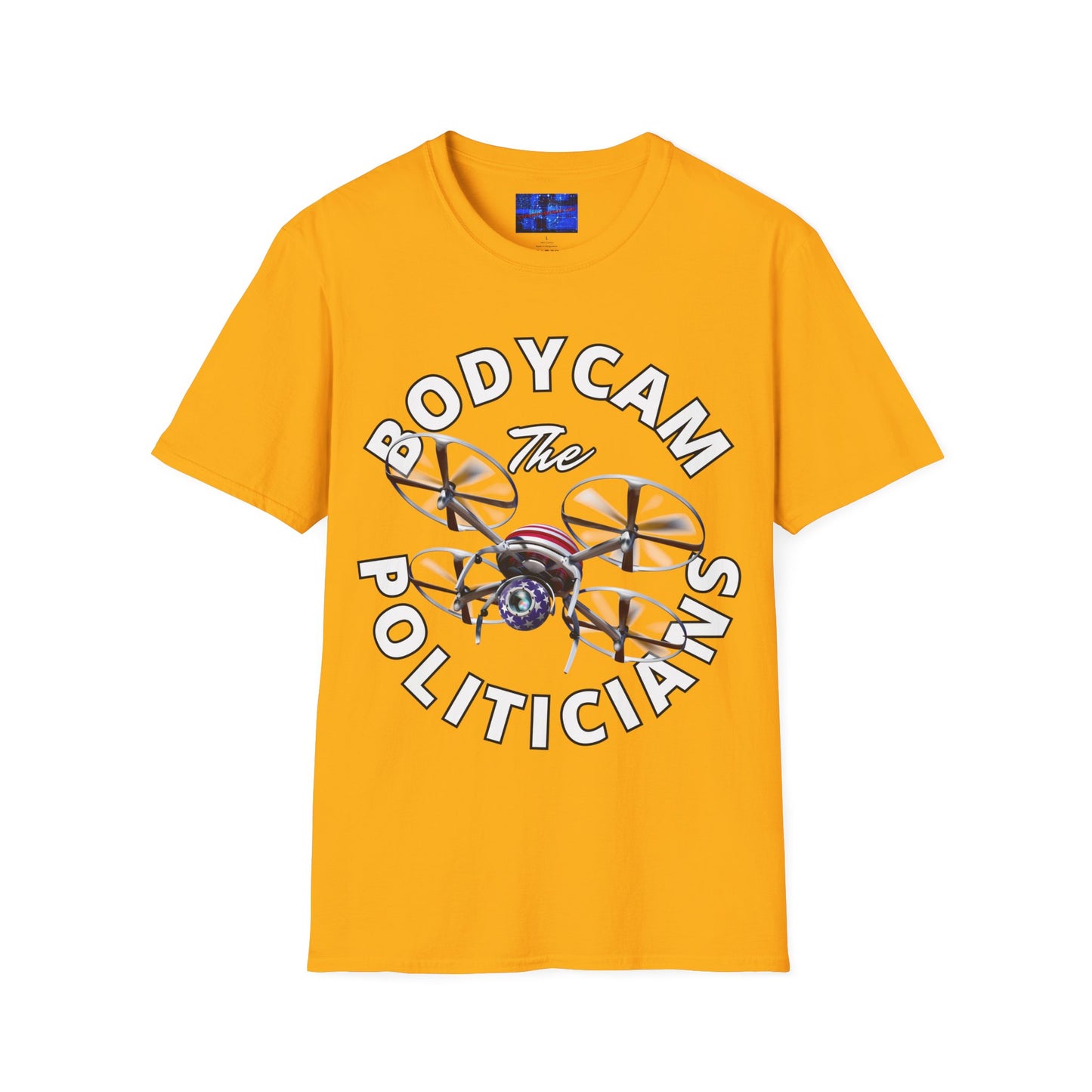 Bodycam the Politicians Drone Light colors Unisex T-Shirt by cypherpunkgear.com