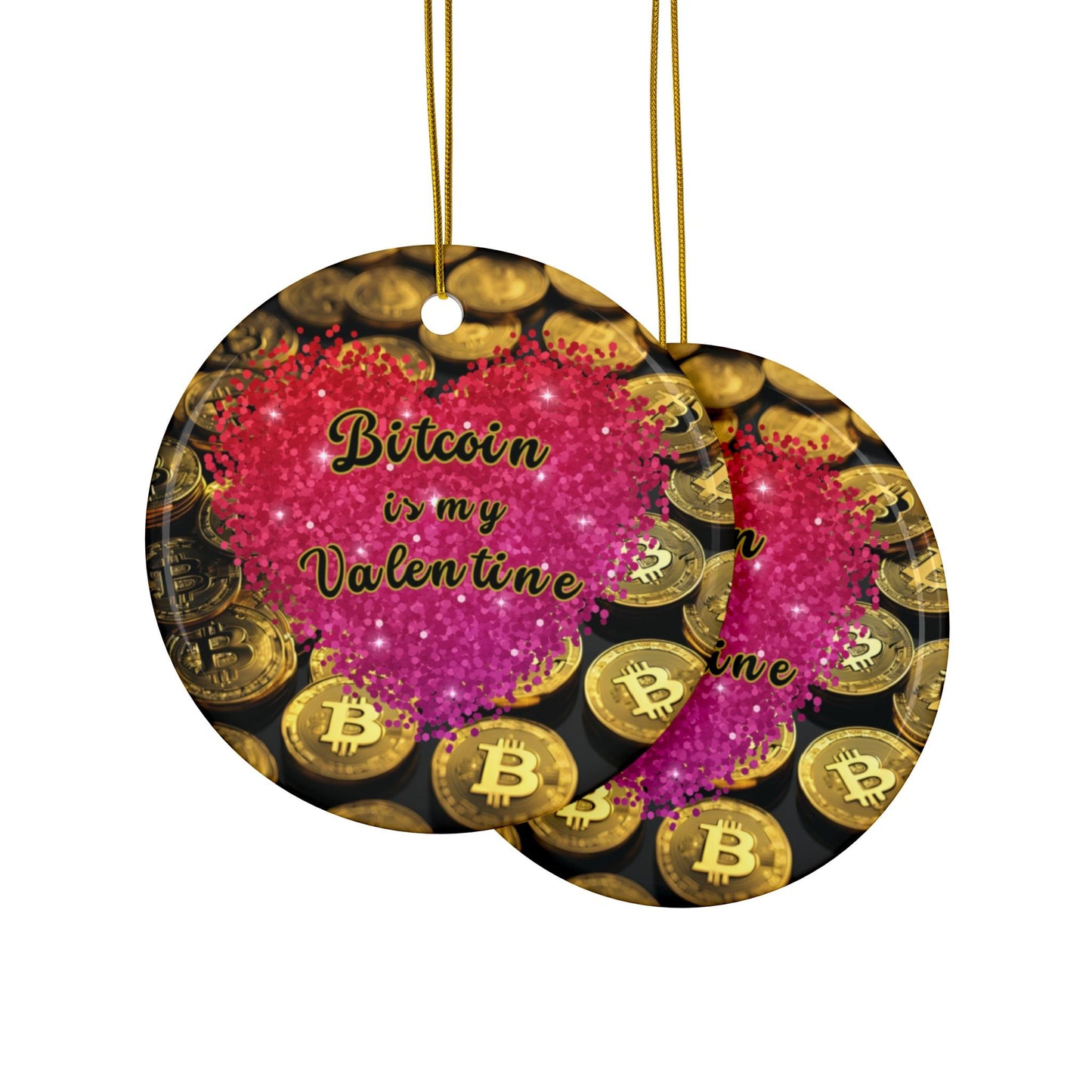 Bitcoin is My Valentine Ornament by cypherpunkgear – cypherpunkgear.com | Cypherpunk Merch