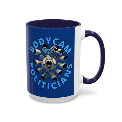 Bodycam the Politicians Cameras Blue Accent Mug by cypherpunkgear.com – cypherpunkgear.com | Cypherpunk Merch