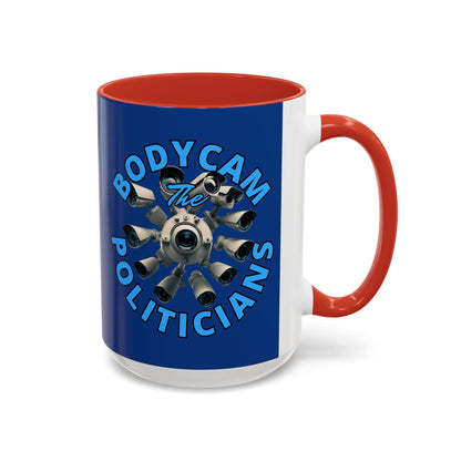 Bodycam the Politicians Cameras Blue Accent Mug by cypherpunkgear.com – cypherpunkgear.com | Cypherpunk Merch