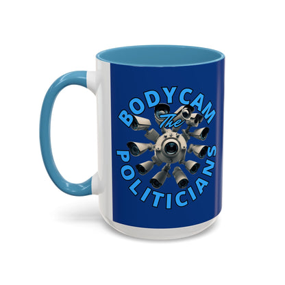 Bodycam the Politicians Cameras Blue Accent Mug by cypherpunkgear.com – cypherpunkgear.com | Cypherpunk Merch