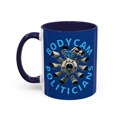 Bodycam the Politicians Cameras Blue Accent Mug by cypherpunkgear.com – cypherpunkgear.com | Cypherpunk Merch