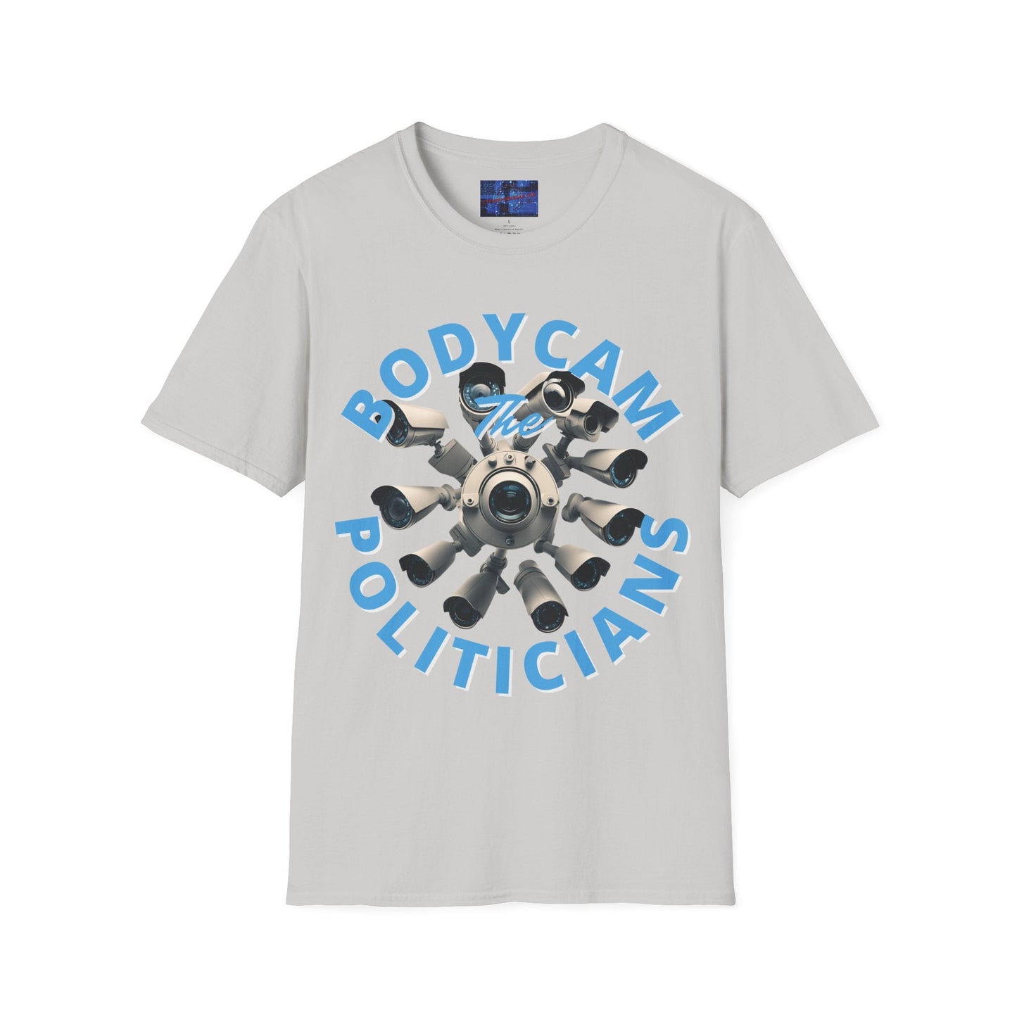 Bodycam the Politicians Cameras LTcolors Unisex T-Shirt by cypherpunkgear.com – cypherpunkgear.com | Cypherpunk Merch