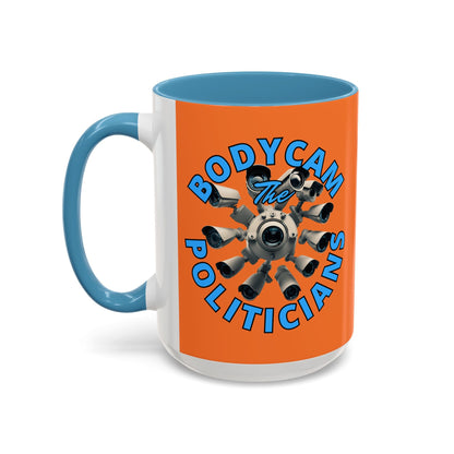 Bodycam the Politicians Cameras Orange Accent Mug by cypherpunkgear.com – cypherpunkgear.com | Cypherpunk Merch