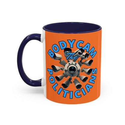 Bodycam the Politicians Cameras Orange Accent Mug by cypherpunkgear.com – cypherpunkgear.com | Cypherpunk Merch