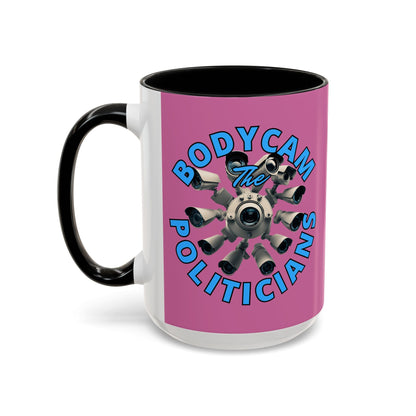 Bodycam the Politicians Cameras Pink Accent Mug by cypherpunkgear.com – cypherpunkgear.com | Cypherpunk Merch
