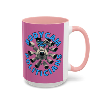 Bodycam the Politicians Cameras Pink Accent Mug by cypherpunkgear.com – cypherpunkgear.com | Cypherpunk Merch