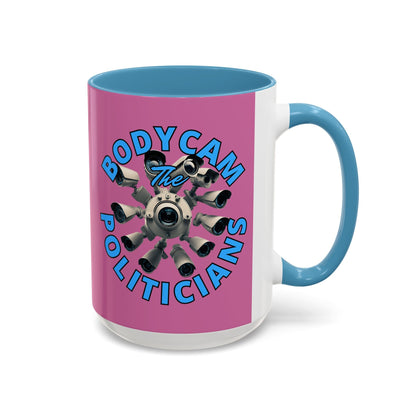 Bodycam the Politicians Cameras Pink Accent Mug by cypherpunkgear.com – cypherpunkgear.com | Cypherpunk Merch