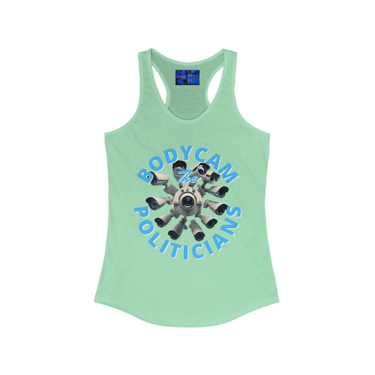 Bodycam the Politicians Cameras Women's Racerback Tank Top by cypherpunkgear.com – cypherpunkgear.com | Cypherpunk Merch