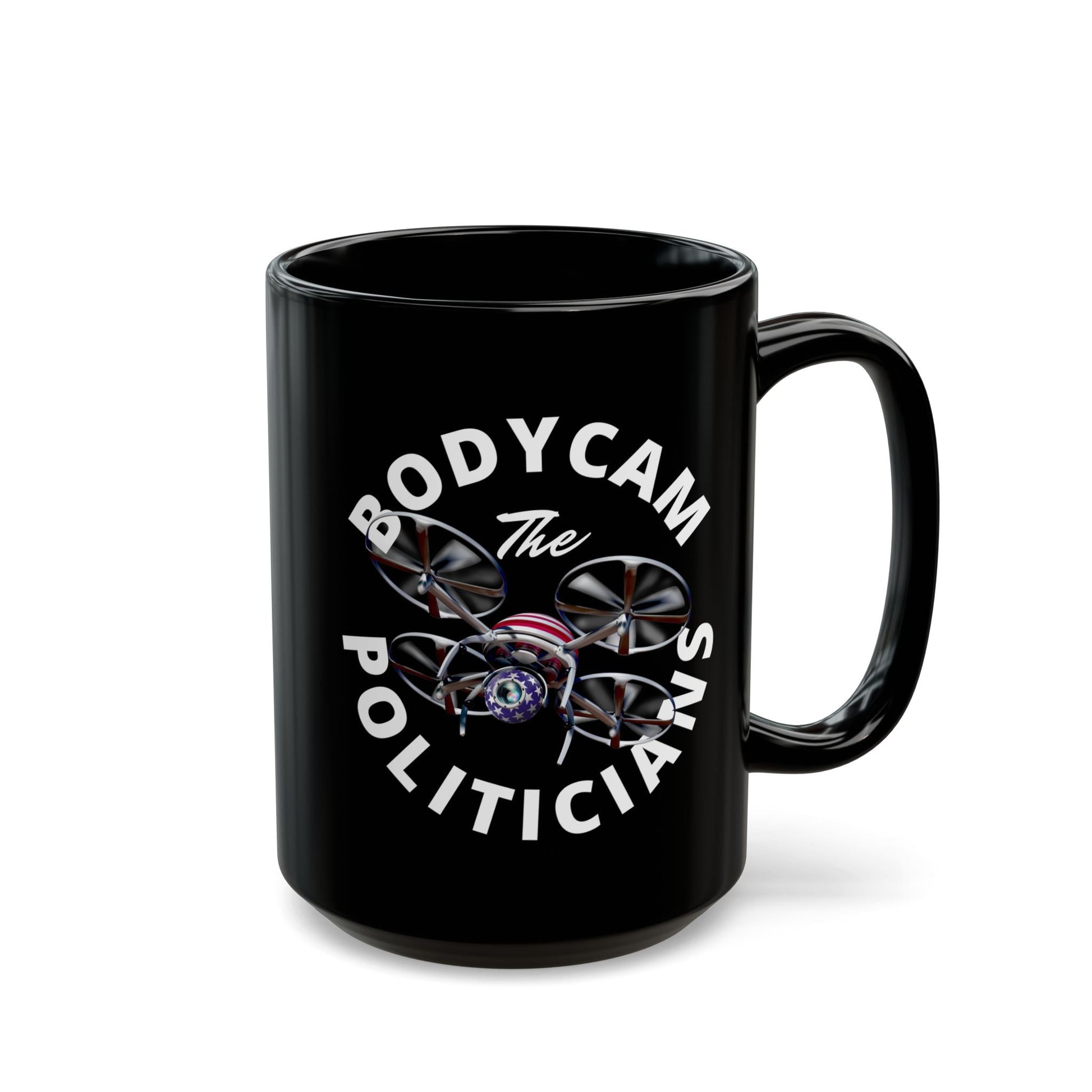 Bodycam the Politicians Drone Black Mug by cypherpunkgear.com – cypherpunkgear.com | Cypherpunk Merch