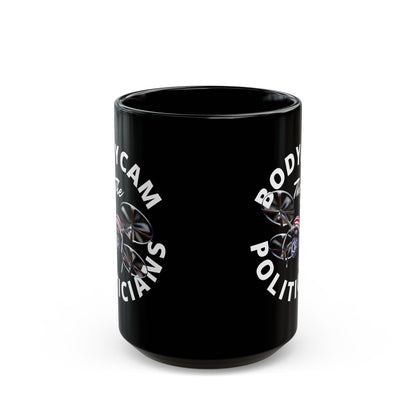 Bodycam the Politicians Drone Black Mug by cypherpunkgear.com – cypherpunkgear.com | Cypherpunk Merch