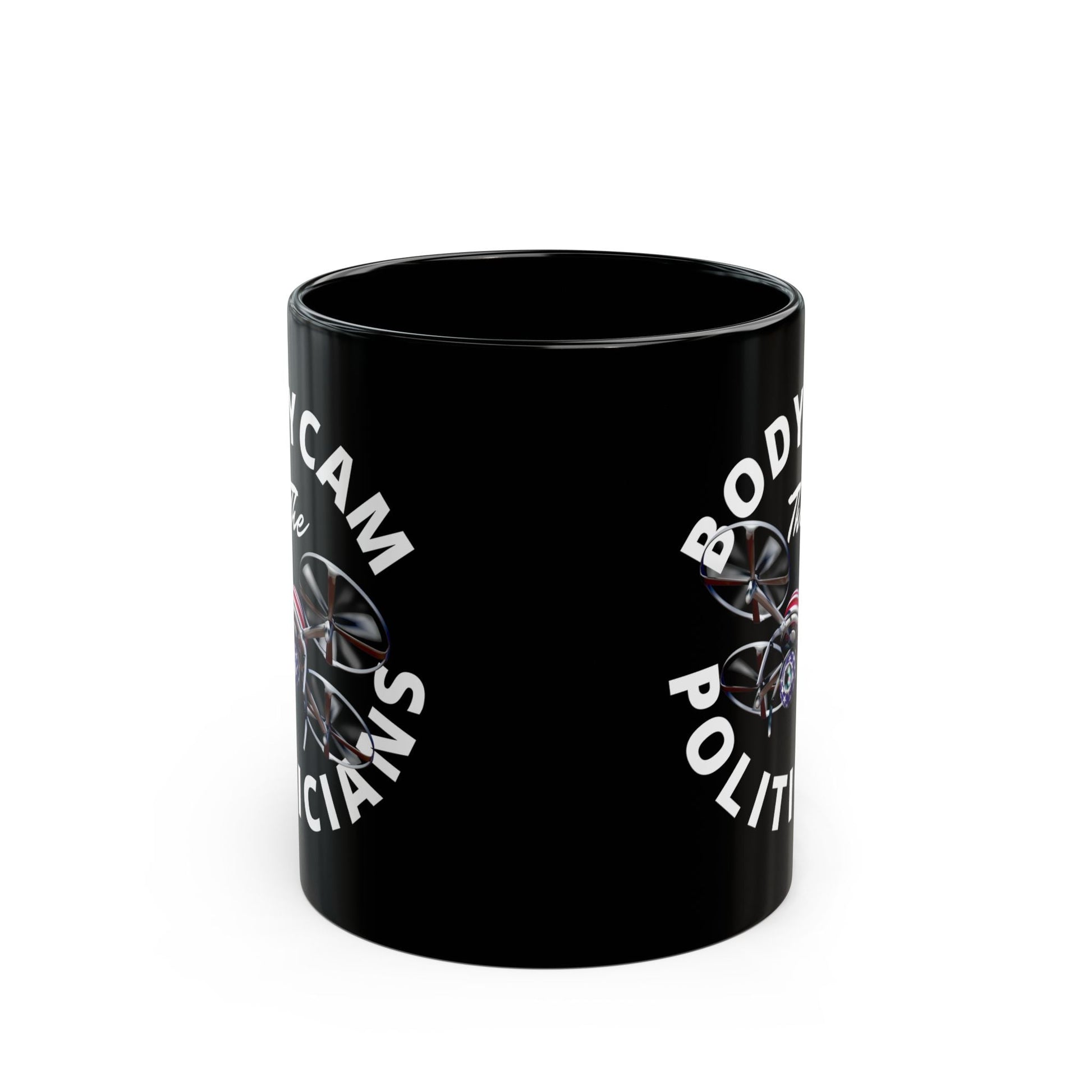 Bodycam the Politicians Drone Black Mug by cypherpunkgear.com – cypherpunkgear.com | Cypherpunk Merch