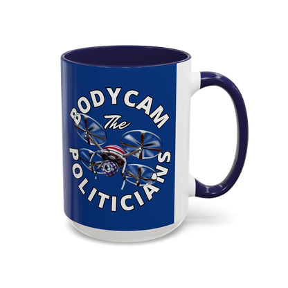 Bodycam the Politicians Drone Blue Accent Mug by cypherpunkgear.com – cypherpunkgear.com | Cypherpunk Merch