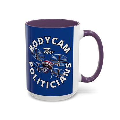 Bodycam the Politicians Drone Blue Accent Mug by cypherpunkgear.com – cypherpunkgear.com | Cypherpunk Merch