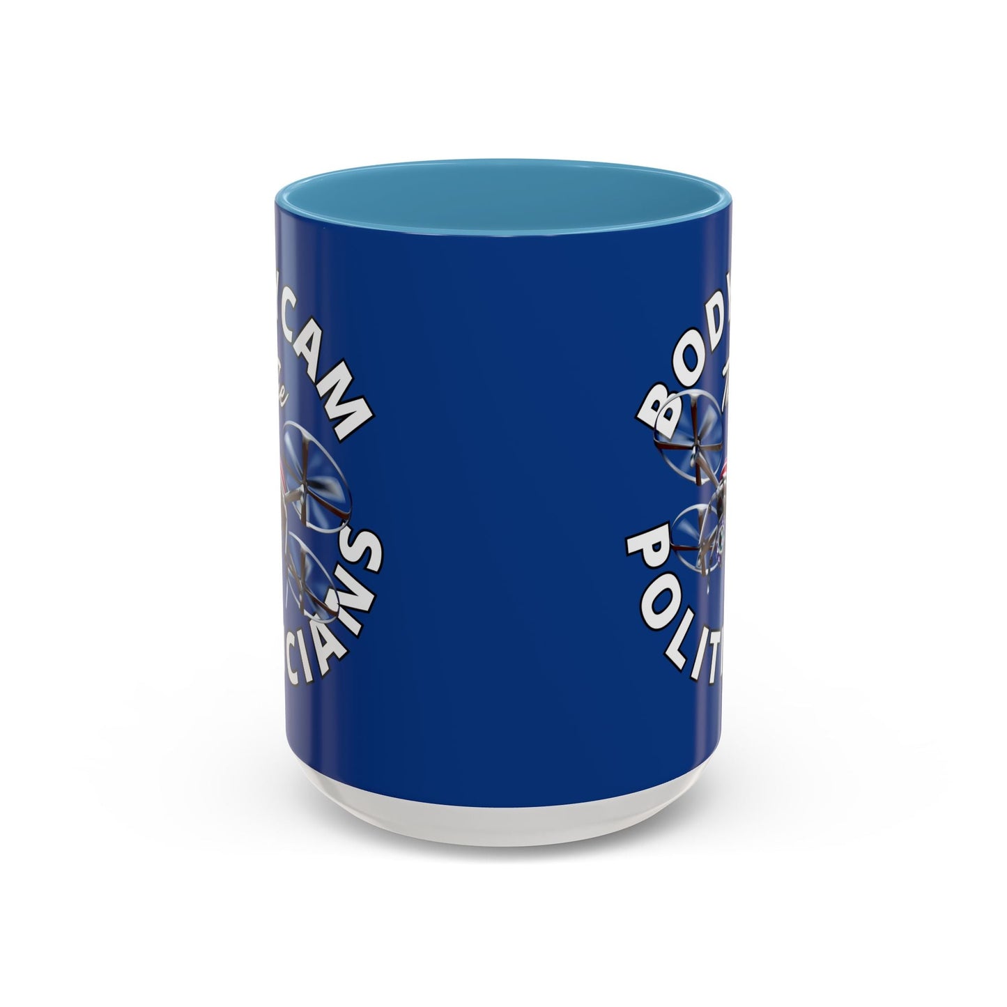 Bodycam the Politicians Drone Blue Accent Mug by cypherpunkgear.com – cypherpunkgear.com | Cypherpunk Merch