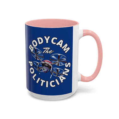 Bodycam the Politicians Drone Blue Accent Mug by cypherpunkgear.com – cypherpunkgear.com | Cypherpunk Merch