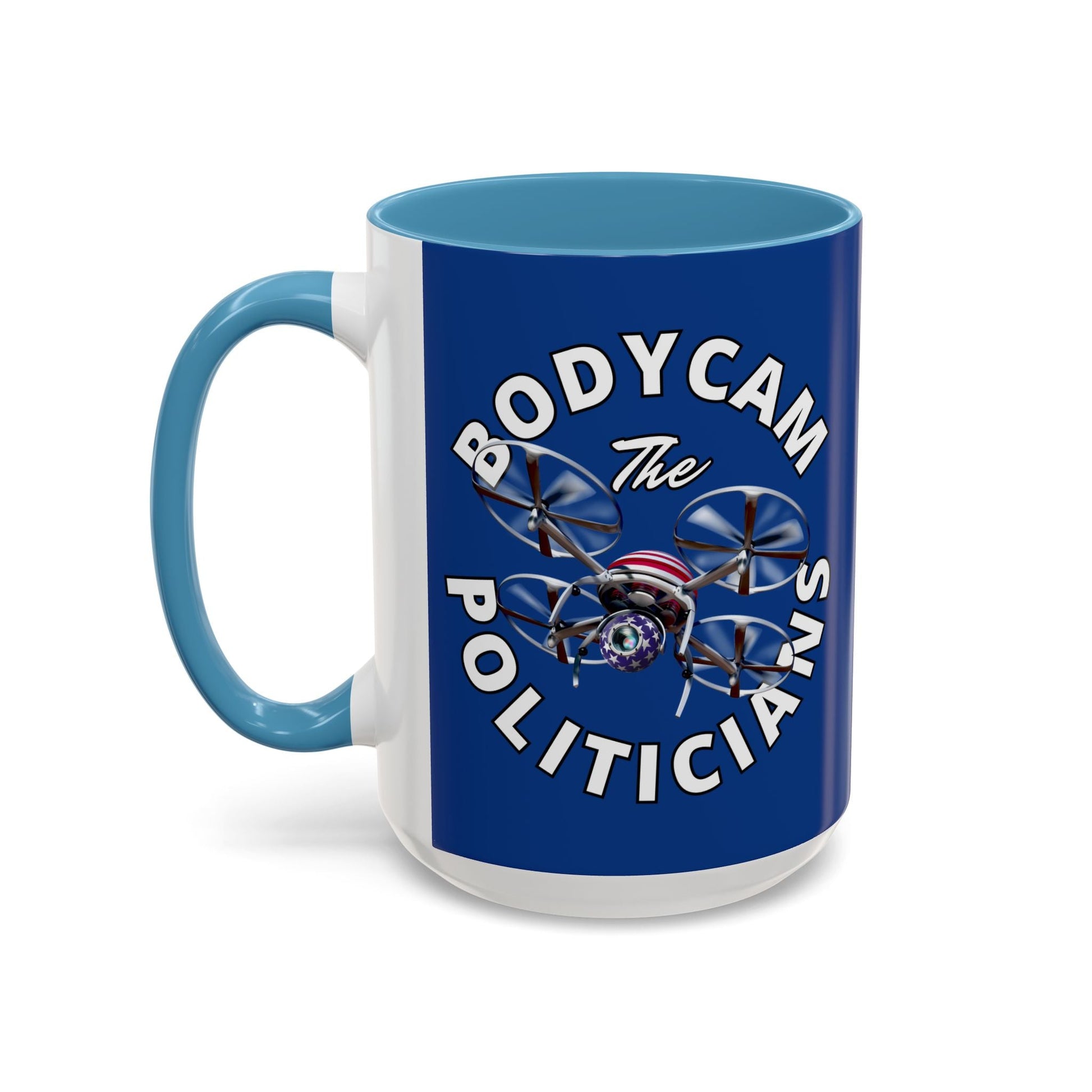 Bodycam the Politicians Drone Blue Accent Mug by cypherpunkgear.com – cypherpunkgear.com | Cypherpunk Merch