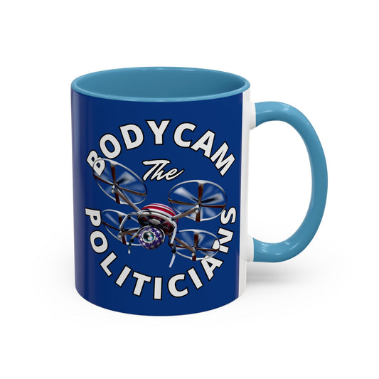 Bodycam the Politicians Drone Blue Accent Mug by cypherpunkgear.com – cypherpunkgear.com | Cypherpunk Merch