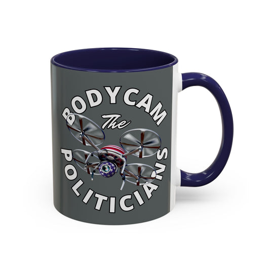 Bodycam the Politicians Drone Grey Accent Mug by cypherpunkgear.com – cypherpunkgear.com | Cypherpunk Merch