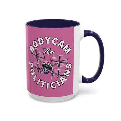 Bodycam the Politicians Drone Pink Accent Mug by cypherpunkgear.com – cypherpunkgear.com | Cypherpunk Merch