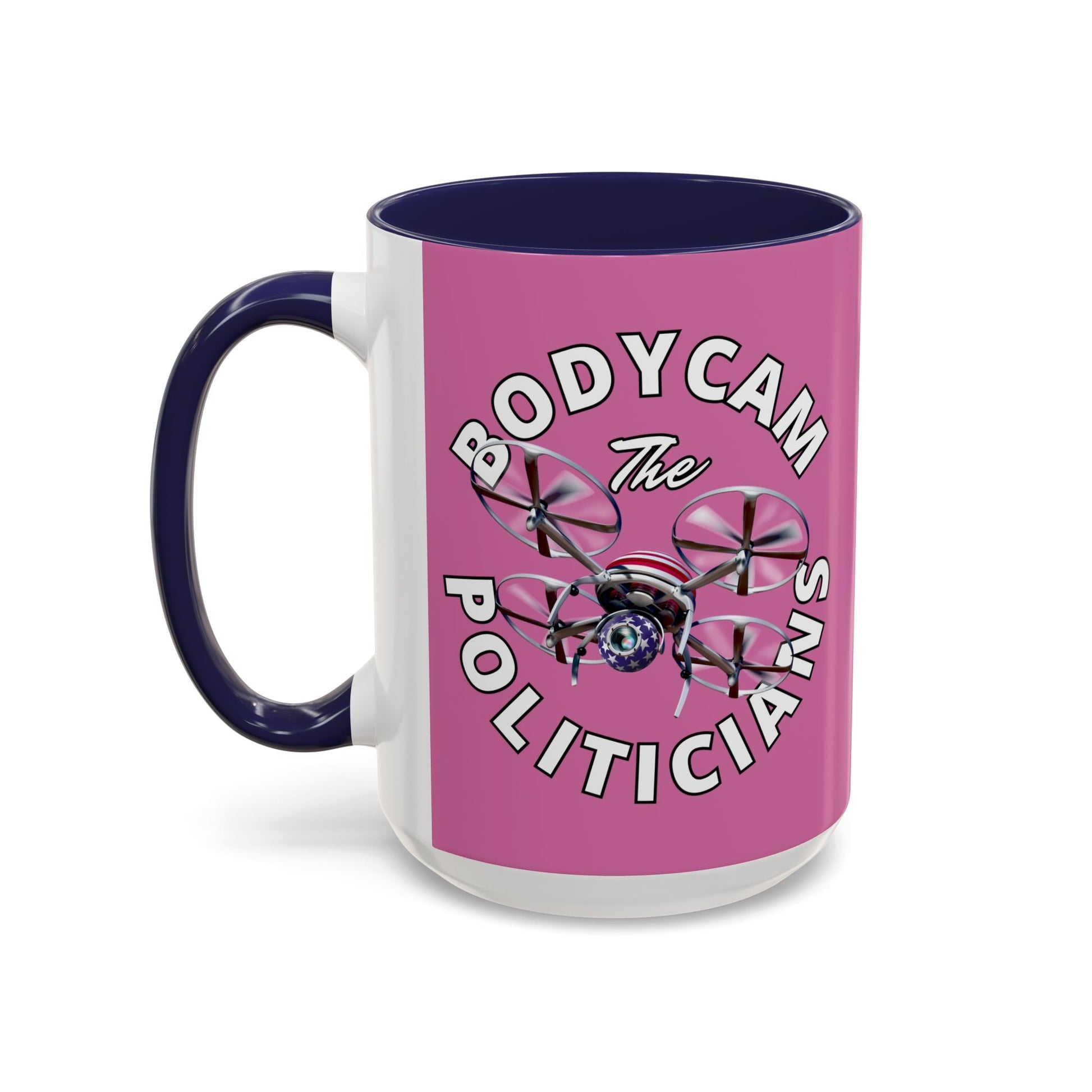 Bodycam the Politicians Drone Pink Accent Mug by cypherpunkgear.com – cypherpunkgear.com | Cypherpunk Merch