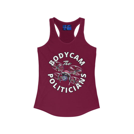 Bodycam the Politicians Drone Women's Racerback Tank Top by cypherpunkgear.com – cypherpunkgear.com | Cypherpunk Merch