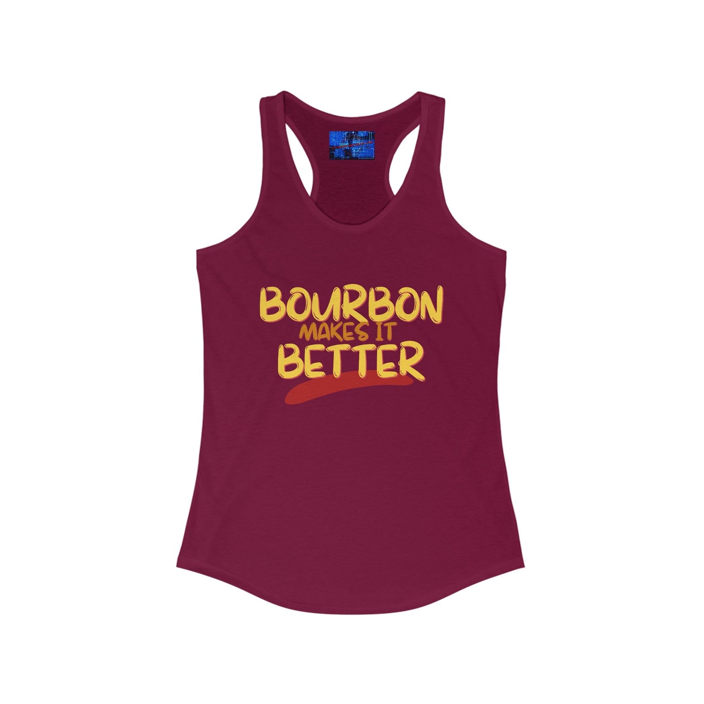 Bourbon makes it better Women's Racerback Tank Top by cypherpunkgear – cypherpunkgear.com | Cypherpunk Merch