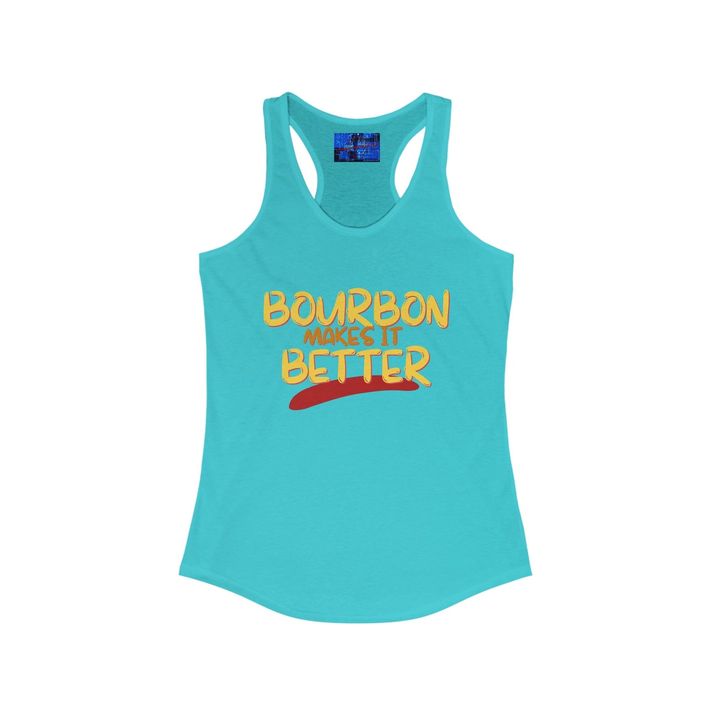 Bourbon makes it better Women's Racerback Tank Top by cypherpunkgear – cypherpunkgear.com | Cypherpunk Merch