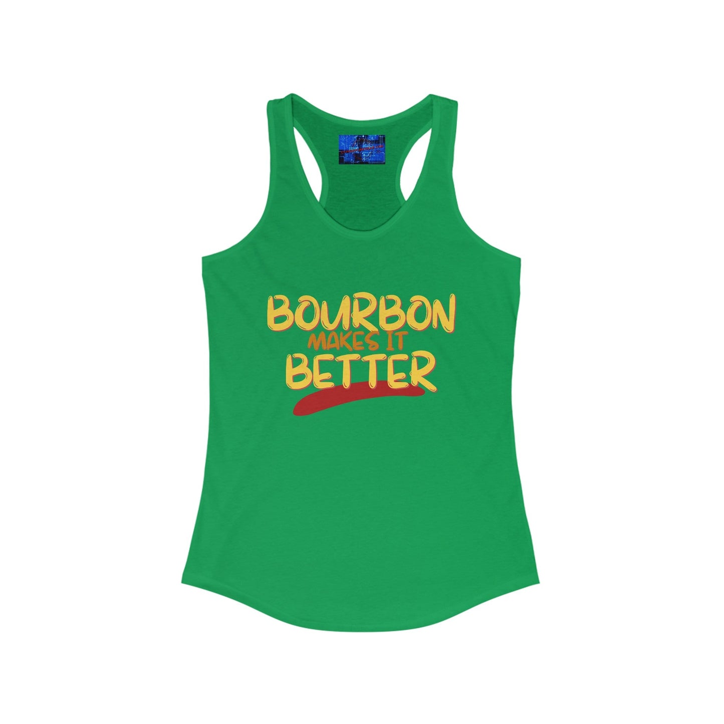 Bourbon makes it better Women's Racerback Tank Top by cypherpunkgear – cypherpunkgear.com | Cypherpunk Merch